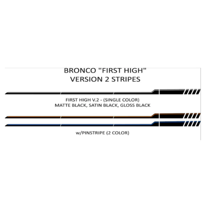 Bronco "First High" Version 2 Stripes